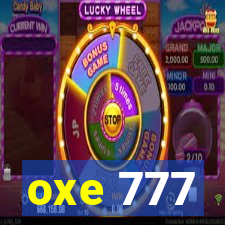 oxe 777